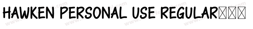 Hawken Personal Use Regular字体转换